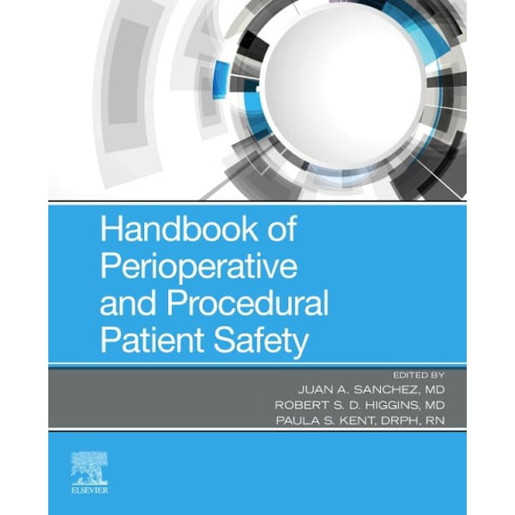 Pre-Owned Handbook of Perioperative and Procedural Patient Safety (Paperback)