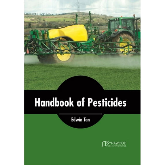 Handbook of Pesticides, (Hardcover)