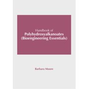 Handbook of Polyhydroxyalkanoates Bioengineering Essentials, Hardcover