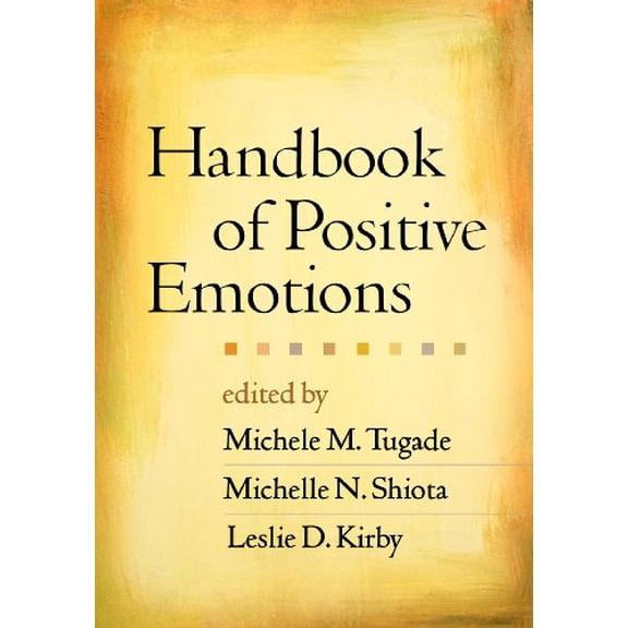 Pre-Owned Handbook of Positive Emotions (Paperback)