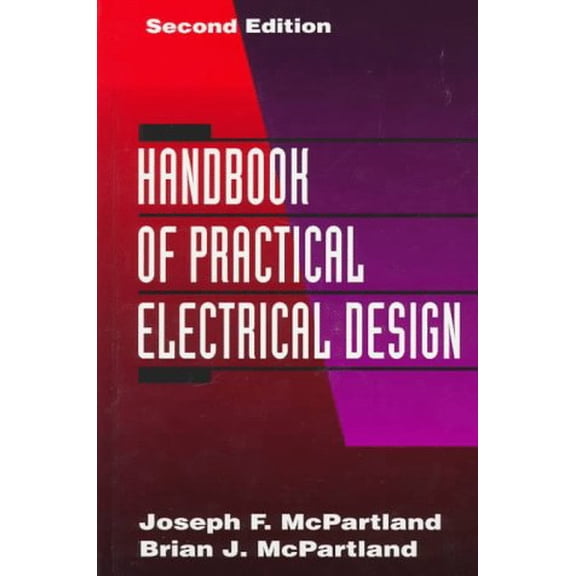 Pre-Owned Handbook of Practical Electrical Design (Hardcover) 0070458200 9780070458208