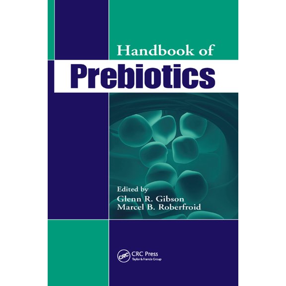 Handbook of Prebiotics, (Paperback)