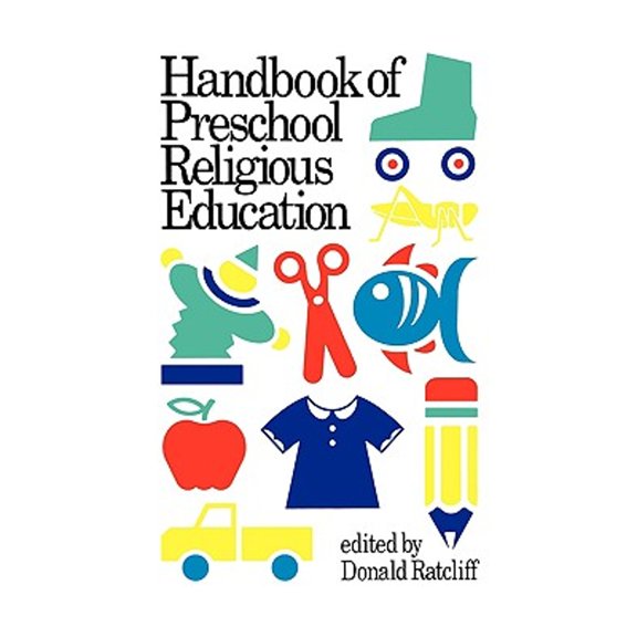 Pre-Owned Handbook of Preschol Religious Education (Paperback) 0891350683 9780891350682