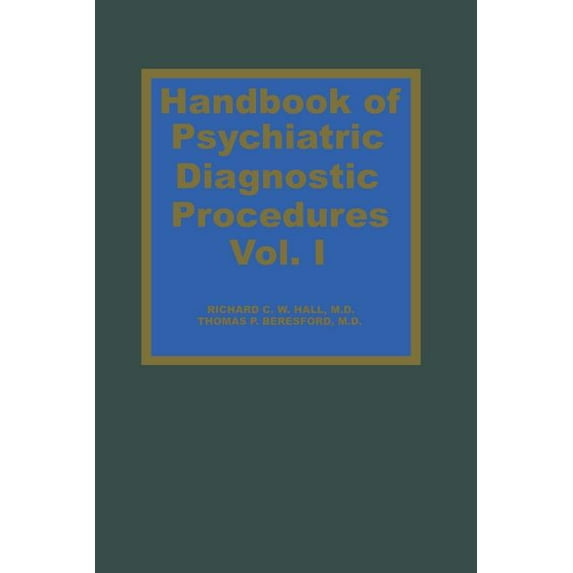 Handbook of Psychiatric Diagnostic Procedures Vol. I, (Paperback)