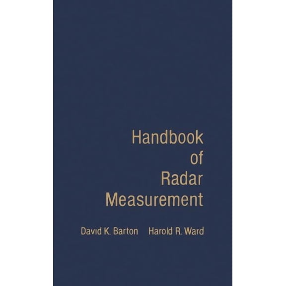 Handbook of Radar Measurement, (Hardcover)