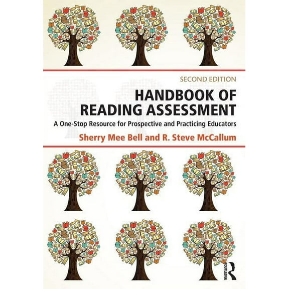 Handbook of Reading Assessment: A One-Stop Resource for Prospective and Practicing Educators (Paperback)