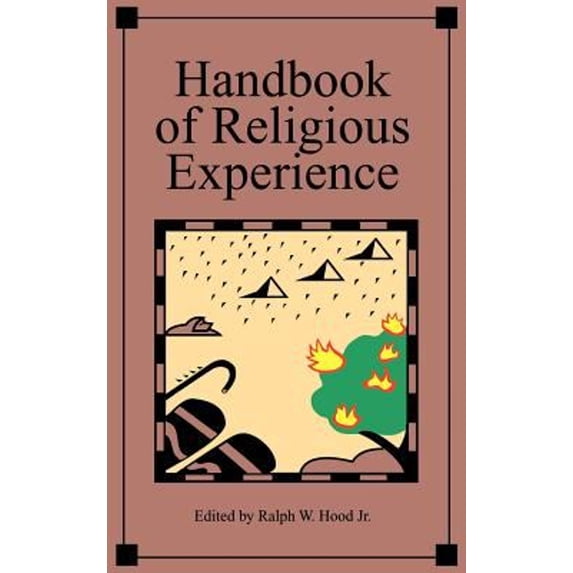 Pre-Owned Handbook of Religious Experience (RELIGION EDUCATION PRESS HANDBOOK) (Hardcover) 0891350942 9780891350941