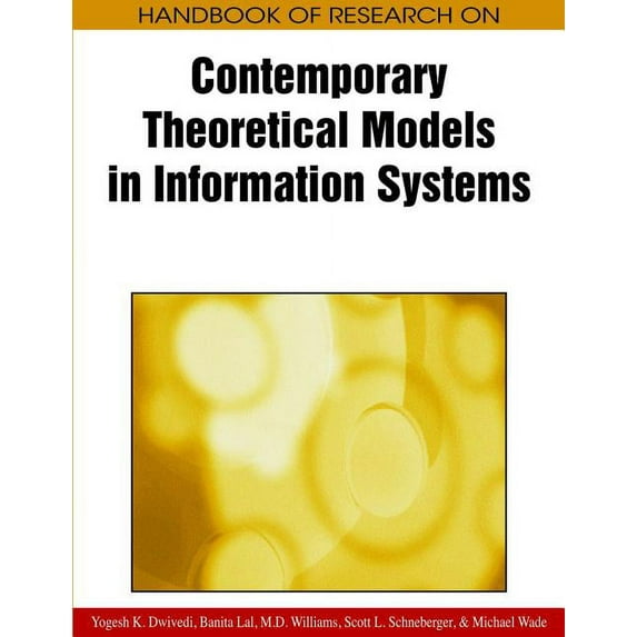 Handbook of Research On...: Handbook of Research on Contemporary Theoretical Models in Information Systems (Hardcover)