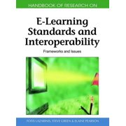 Handbook of Research On... Handbook of Research on E-Learning Standards and Interoperability Frameworks and Issues, Hardcover