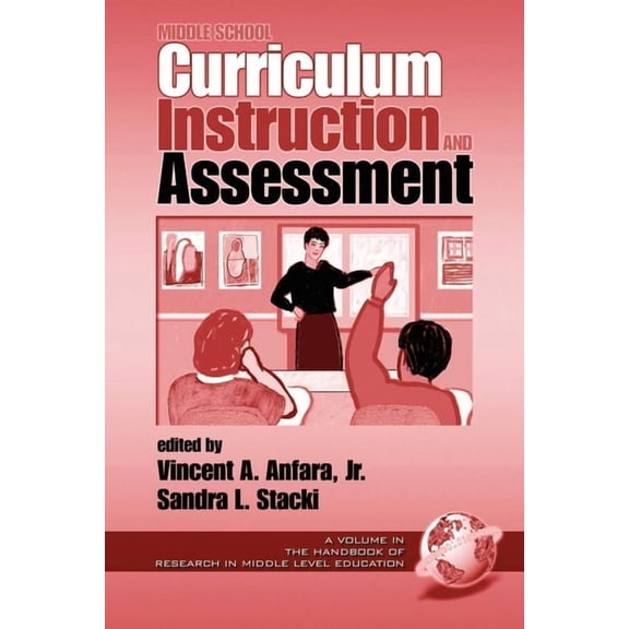 Handbook of Research in Middle Level Edu Middle School Curriculum Instruction and Assessment, Book 2, (Paperback)