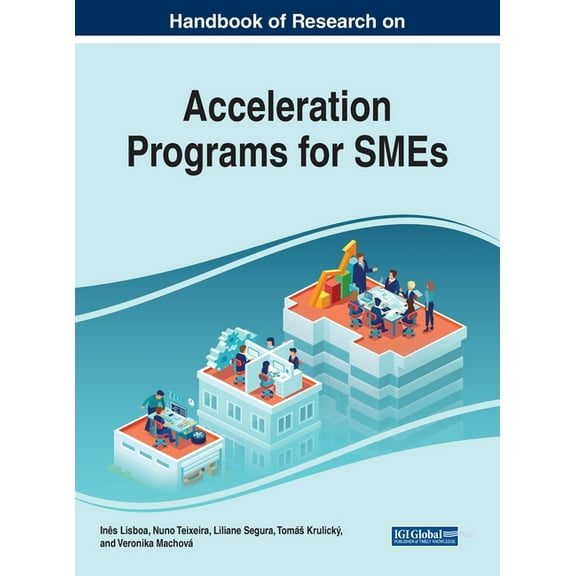 Handbook of Research on Acceleration Programs for SMEs, (Hardcover)