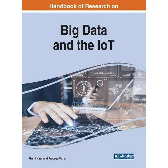 Handbook of Research on Big Data and the IoT, (Hardcover)