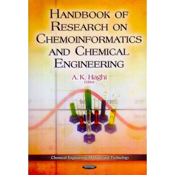 Handbook of Research on Chemoinformatics and Chemical Engineering