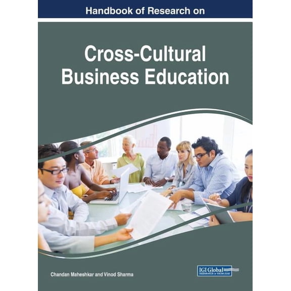 Handbook of Research on Cross-Cultural Business Education, (Hardcover)