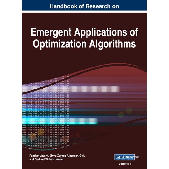 Handbook of Research on Emergent Applications of Optimization Algorithms, VOL 2, (Hardcover)