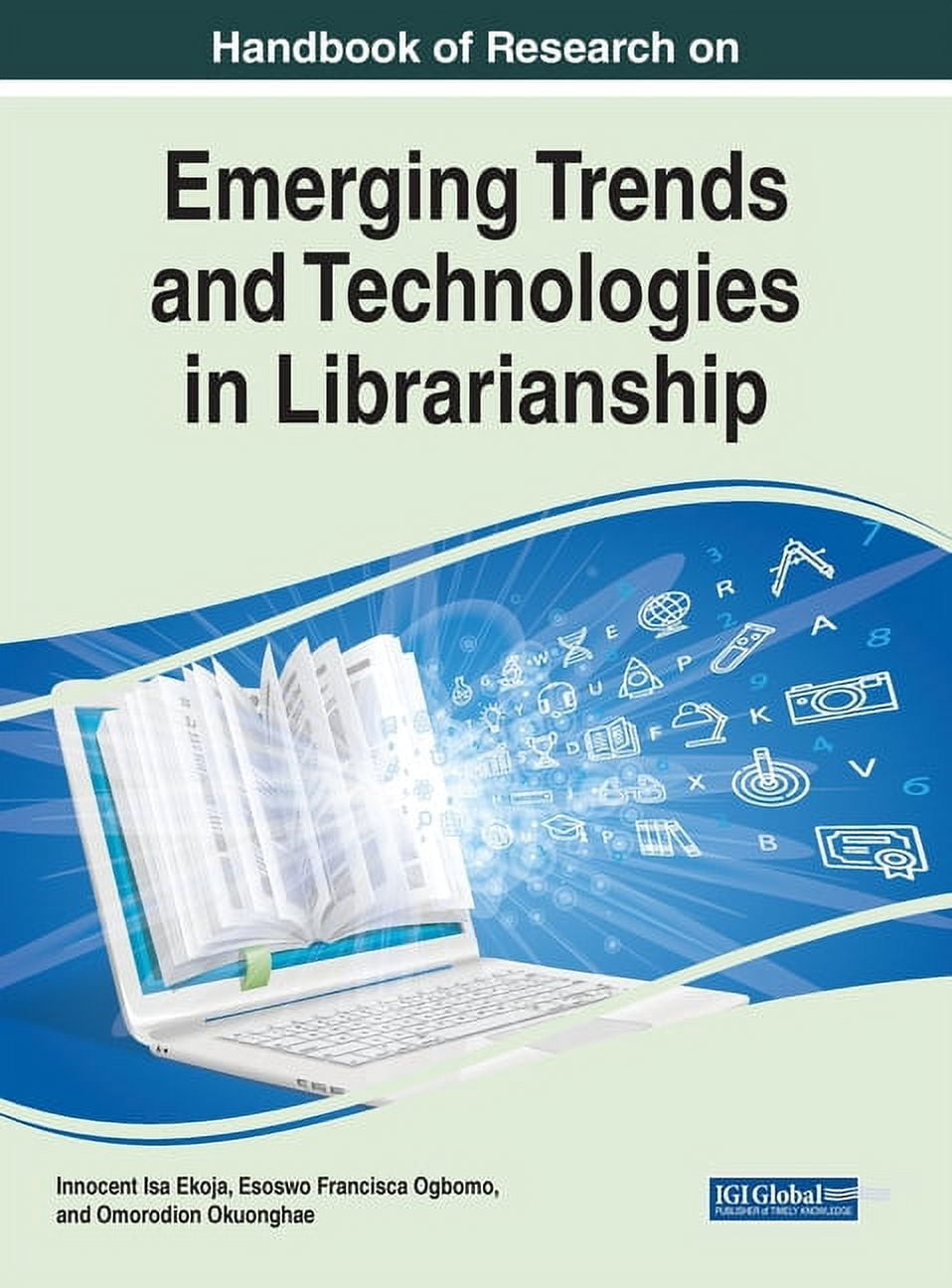 Handbook of Research on Emerging Trends and Technologies in ...