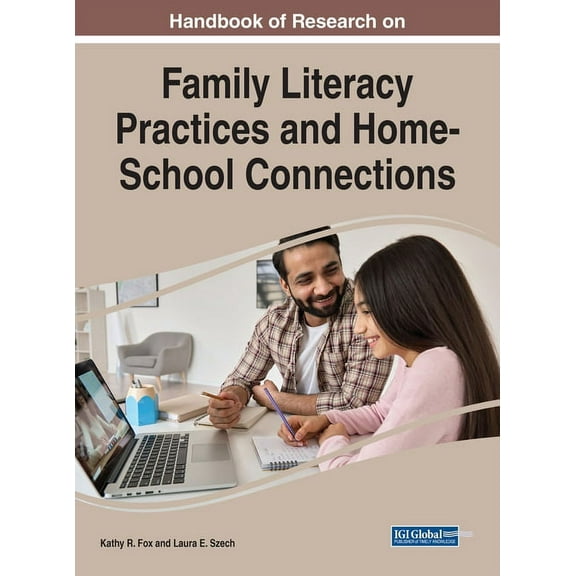Handbook of Research on Family Literacy Practices and Home-School Connections (Hardcover)