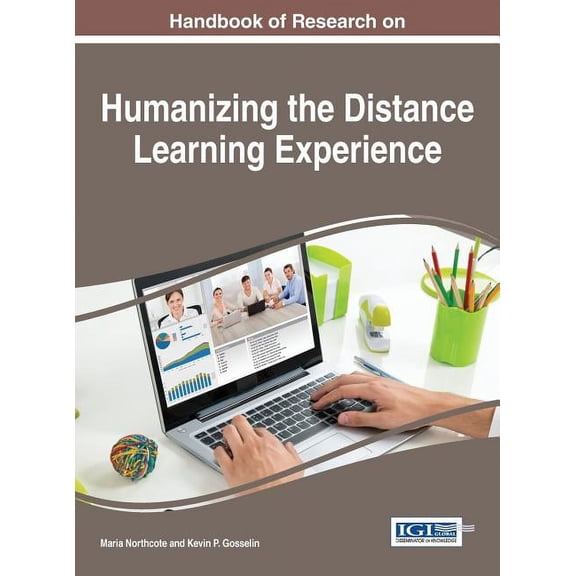 Handbook of Research on Humanizing the Distance Learning Experience, (Hardcover)