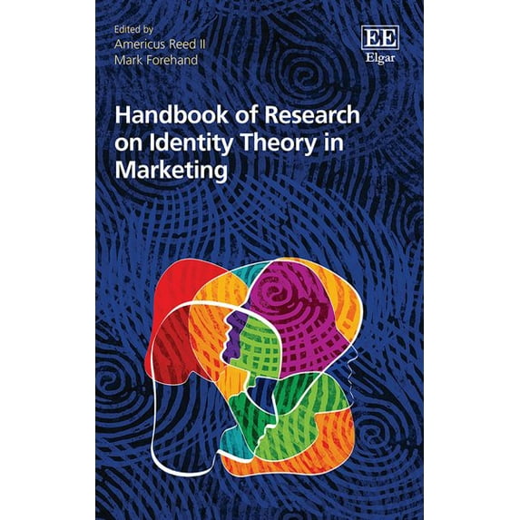 Handbook of Research on Identity Theory in Marketing