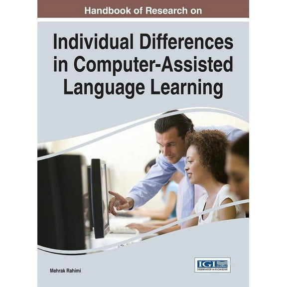 Handbook of Research on Individual Differences in Computer-Assisted Language Learning, (Hardcover)