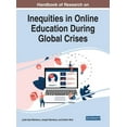thumbnail image 1 of Handbook of Research on Inequities in Online Education During Global Crises, (Hardcover), 1 of 1