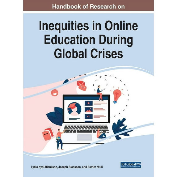 Handbook of Research on Inequities in Online Education During Global Crises, (Hardcover)
