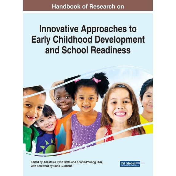 Handbook of Research on Innovative Approaches to Early Childhood Development and School Readiness, (Hardcover)
