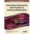 thumbnail image 1 of Handbook of Research on International Approaches and Practices for Gamifying Mathematics, (Hardcover), 1 of 1