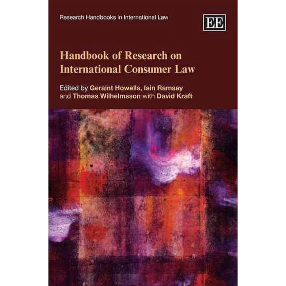 Handbook of Research on International Consumer Law