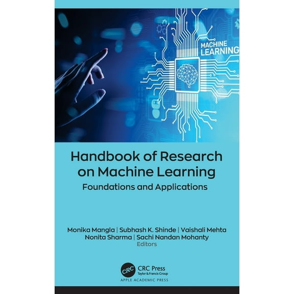 Handbook of Research on Machine Learning: Foundations and Applications, (Hardcover)