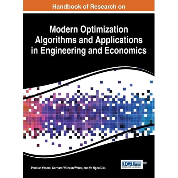 Handbook of Research on Modern Optimization Algorithms and Applications in Engineering and Economics, (Hardcover)