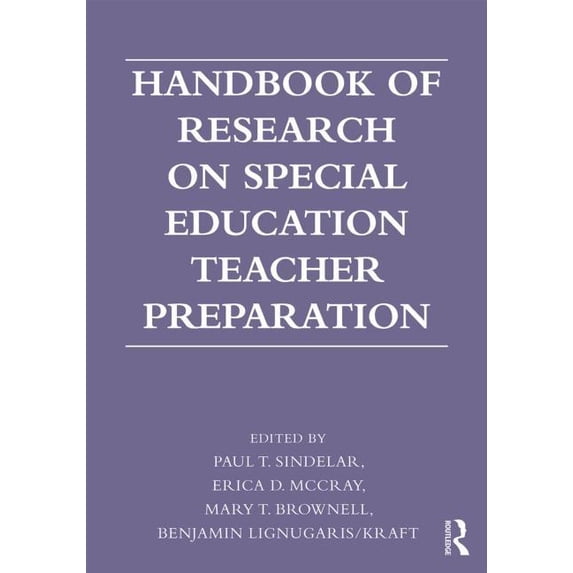 Handbook of Research on Special Education Teacher Preparation, (Paperback)