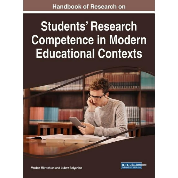 Handbook of Research on Students' Research Competence in Modern Educational Contexts, (Hardcover)