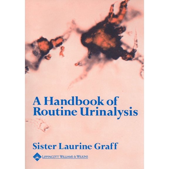 Pre-Owned Handbook of Routine Urinalysis, 9780397521111, 0397521111, Paperback, 1 edition