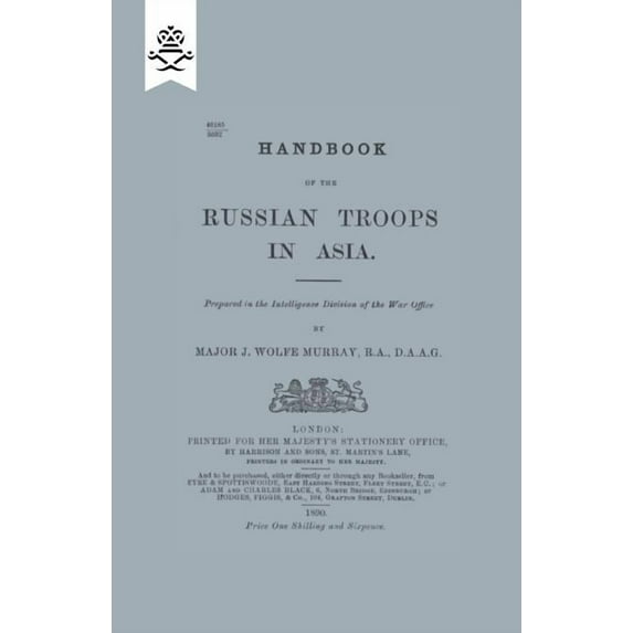 Handbook of Russian Troops in Asia, 1890 (Paperback)