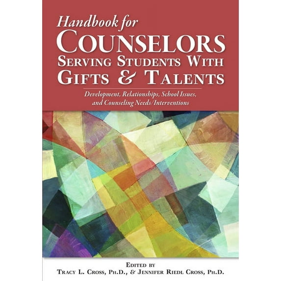 Handbook of School Counseling for Students with Gifts and Talents, The