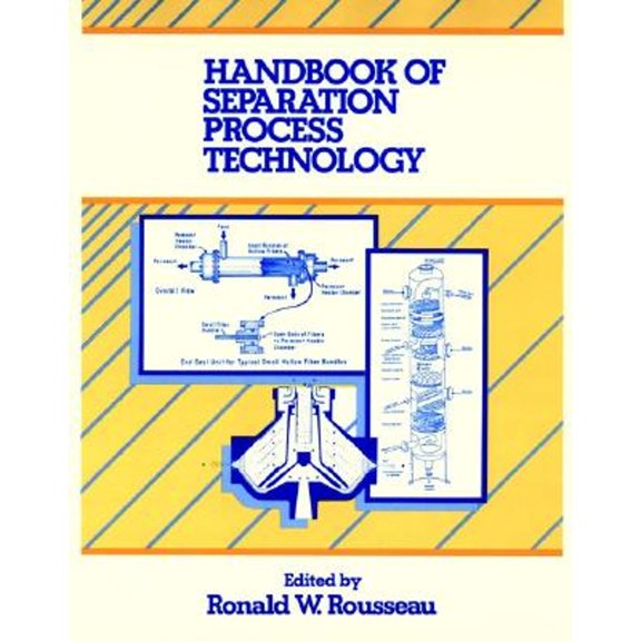 Pre-Owned Handbook of Separation Process Technology Paperback - USED