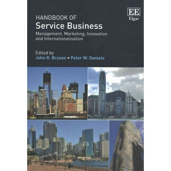 Handbook of Service Business : Management, Marketing, Innovation and Internationalisation