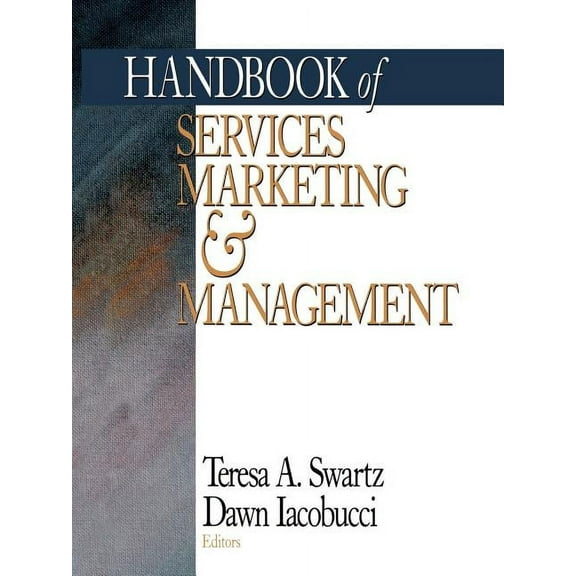 Handbook of Services Marketing and Management, (Paperback)