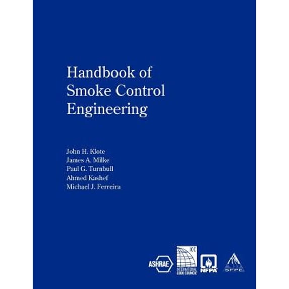 Pre-Owned Handbook of Smoke Control Engineering (Hardcover) 1936504243 9781936504244