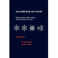 thumbnail image 1 of Handbook of Snow: Principles, Processes, Management and Use (Paperback), 1 of 1