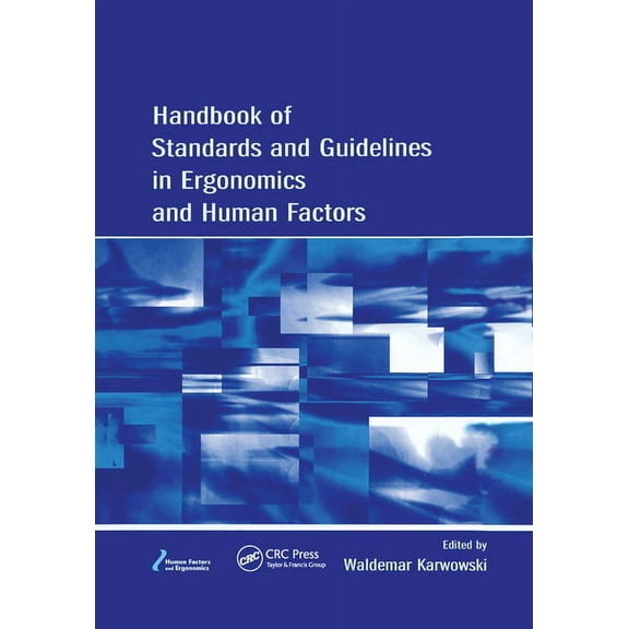 Handbook of Standards and Guidelines in Ergonomics and Human Factors, (Paperback)