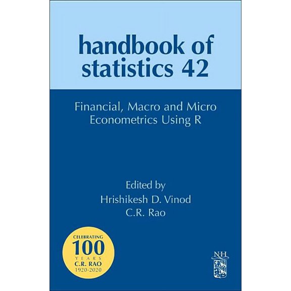 Handbook of Statistics Financial, Macro and Micro Econometrics Using R: Volume 42, Book 42, (Hardcover)