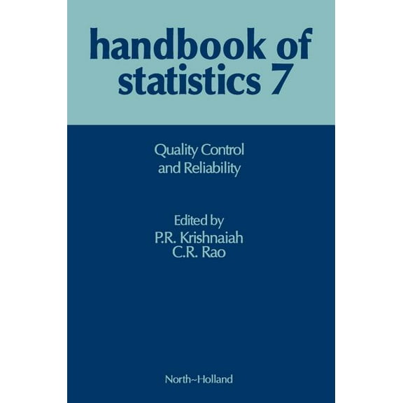 Handbook of Statistics Quality Control and Reliability: Volume 7, Book 7, (Hardcover)