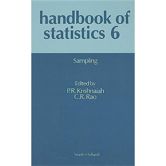 Handbook of Statistics: Sampling : Volume 6 (Series #6) (Hardcover)
