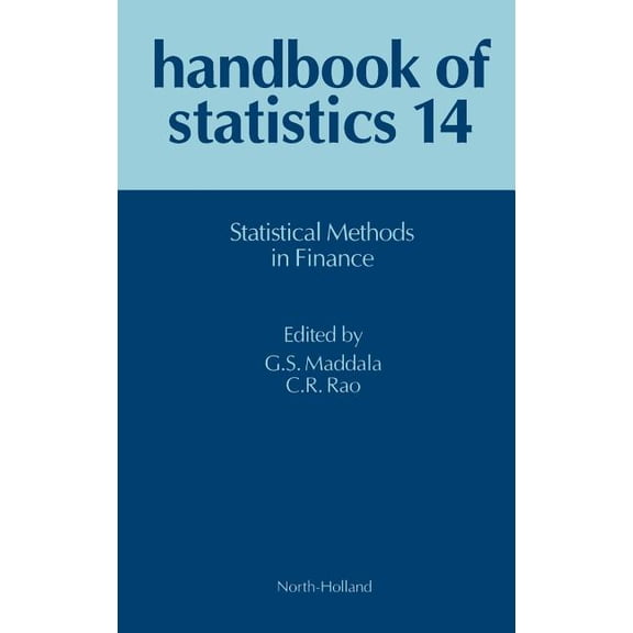 Handbook of Statistics Statistical Methods in Finance: Volume 14, Book 14, (Hardcover)