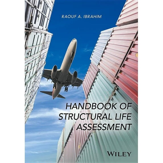 Handbook of Structural Life Assessment
