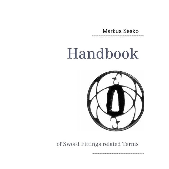 Handbook: of Sword Fittings related Terms, (Paperback)