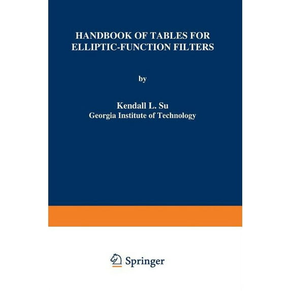 Handbook of Tables for Elliptic-Function Filters, (Paperback)