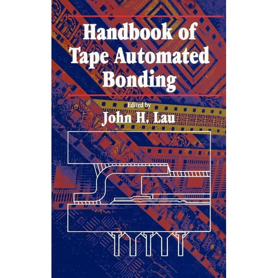 Handbook of Tape Automated Bonding, (Hardcover)